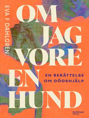 cover image of Om jag vore en hund